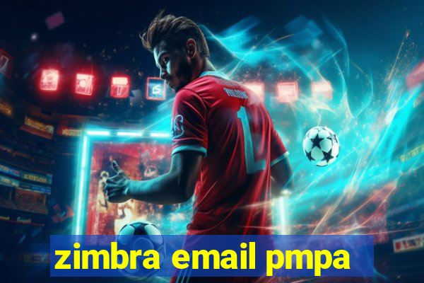 zimbra email pmpa